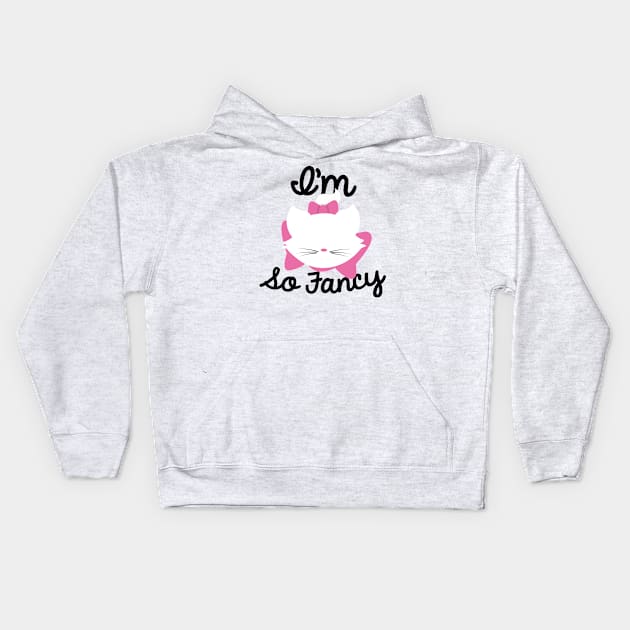 I'm so Fancy Kids Hoodie by WereAllMadBoutique